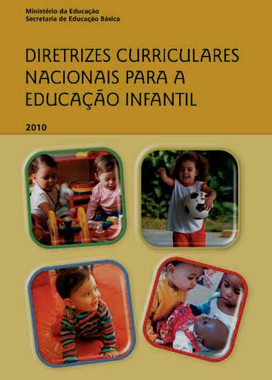 Diretrizes Curriculares Nacionais da Educação Infantil